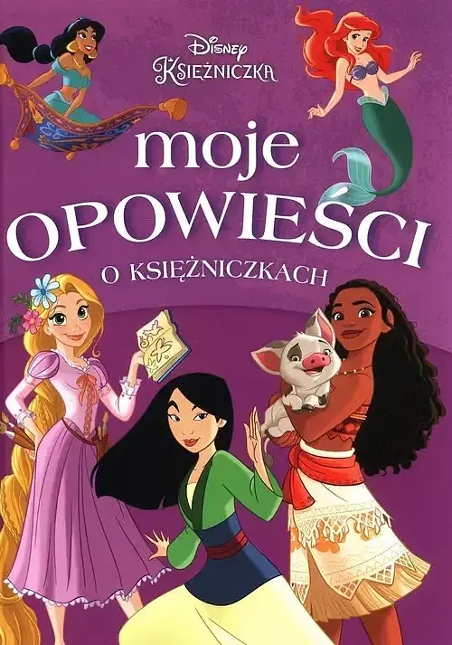 Moje opowieści o księżniczkach. Disney