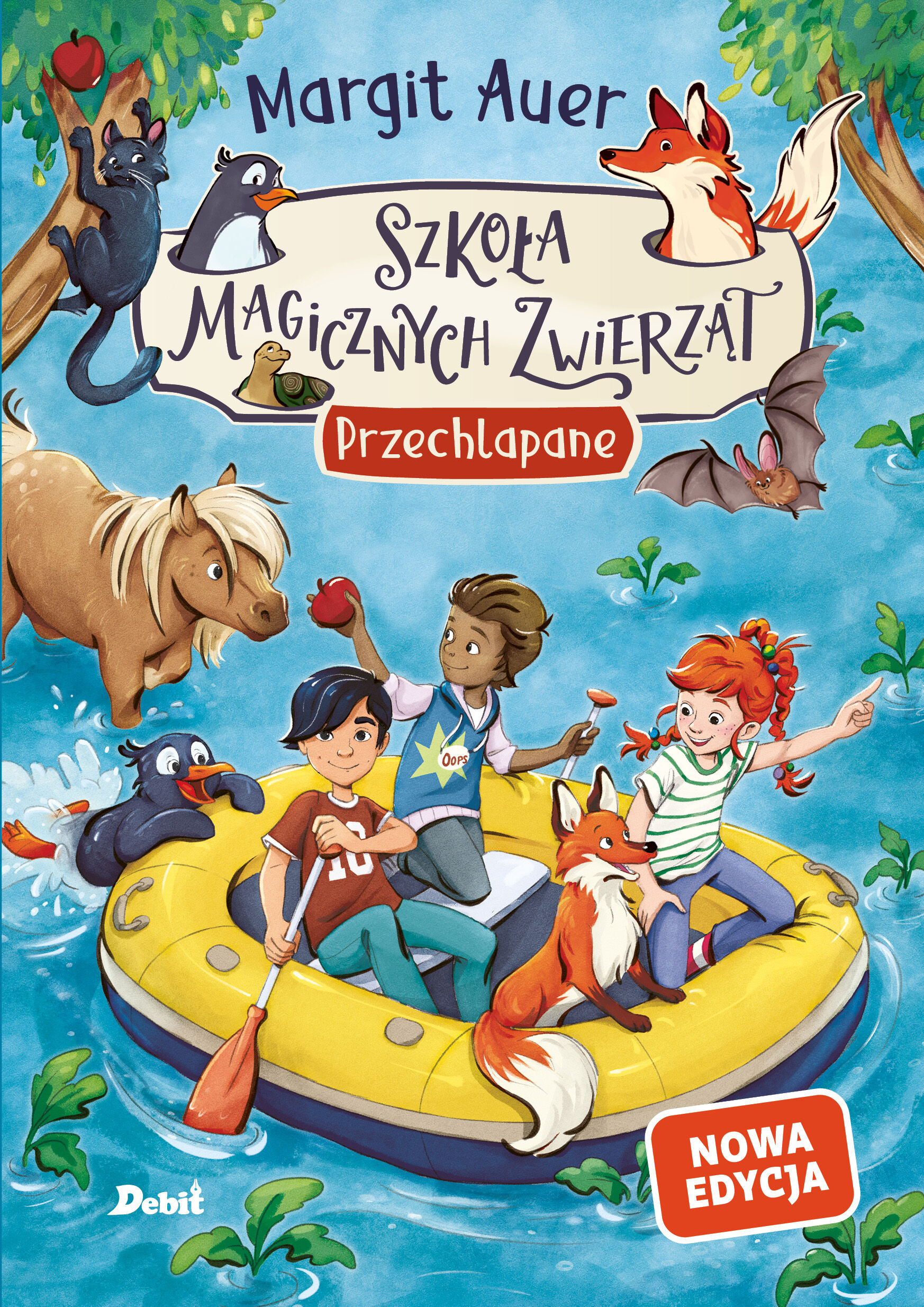 Szkoła magicznych zwierząt. Przechlapane (nowa edycja, tom 16)