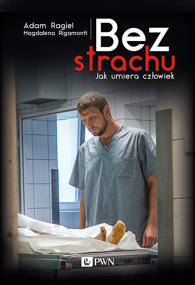 Bez strach. Jak umiera człowiek