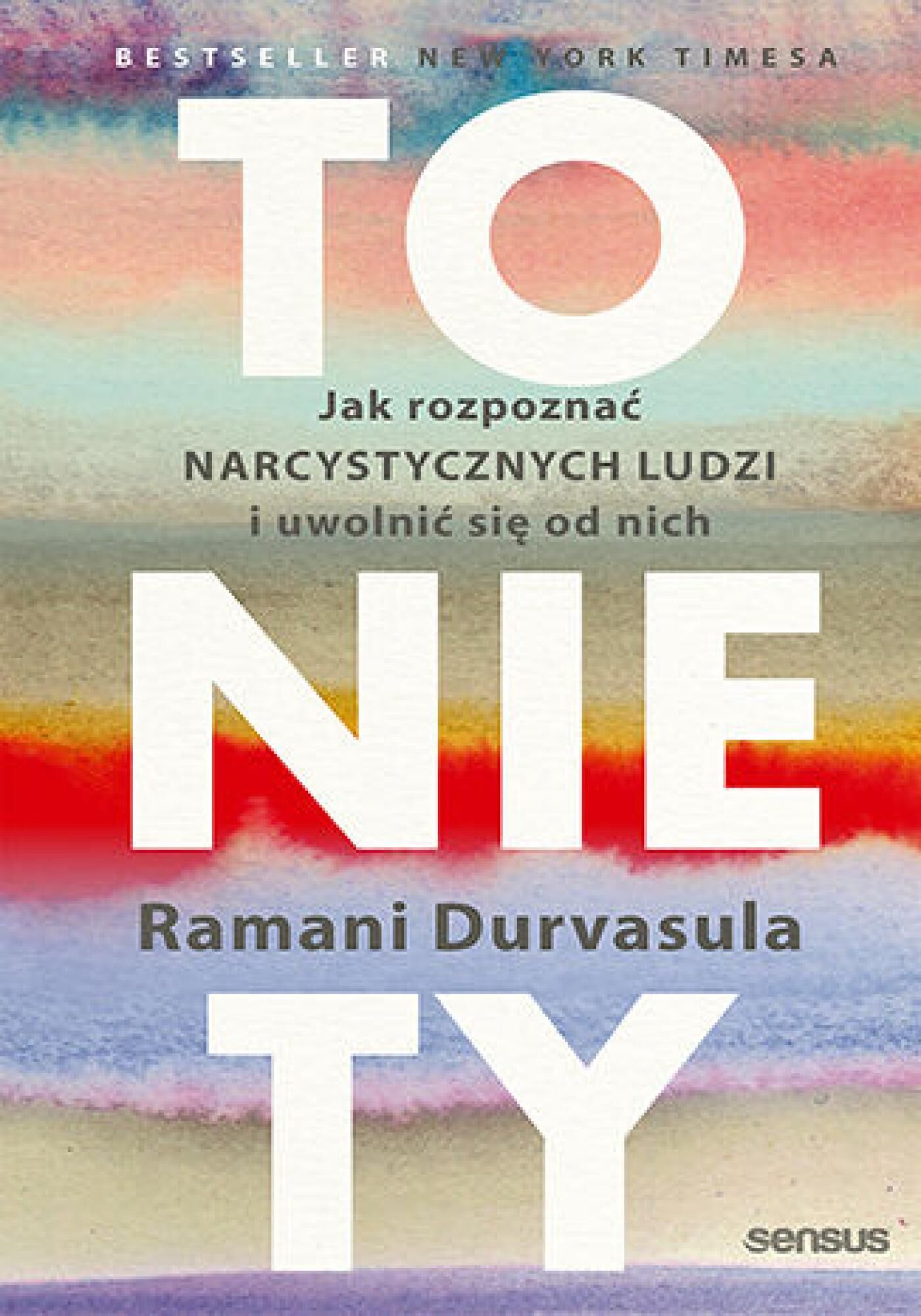 To nie Ty. Jak rozpoznać narcystycznych ludzi i uwolnić się od nich (e-book)