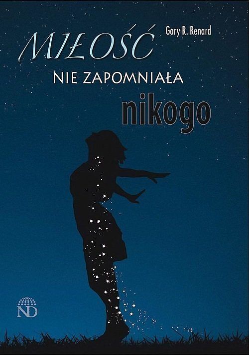 Miłość nie zapomniała nikogo / Nondualizm