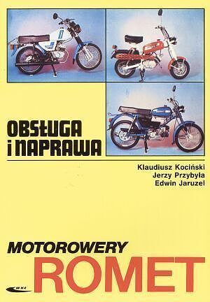 Motorowery Romet. Obsługa i naprawa