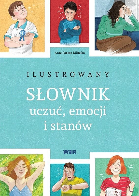 Ilustrowany słownik uczuć emocji i stanów
