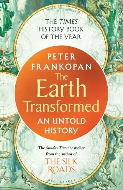 The earth transformed. An untold history wer. Angielska