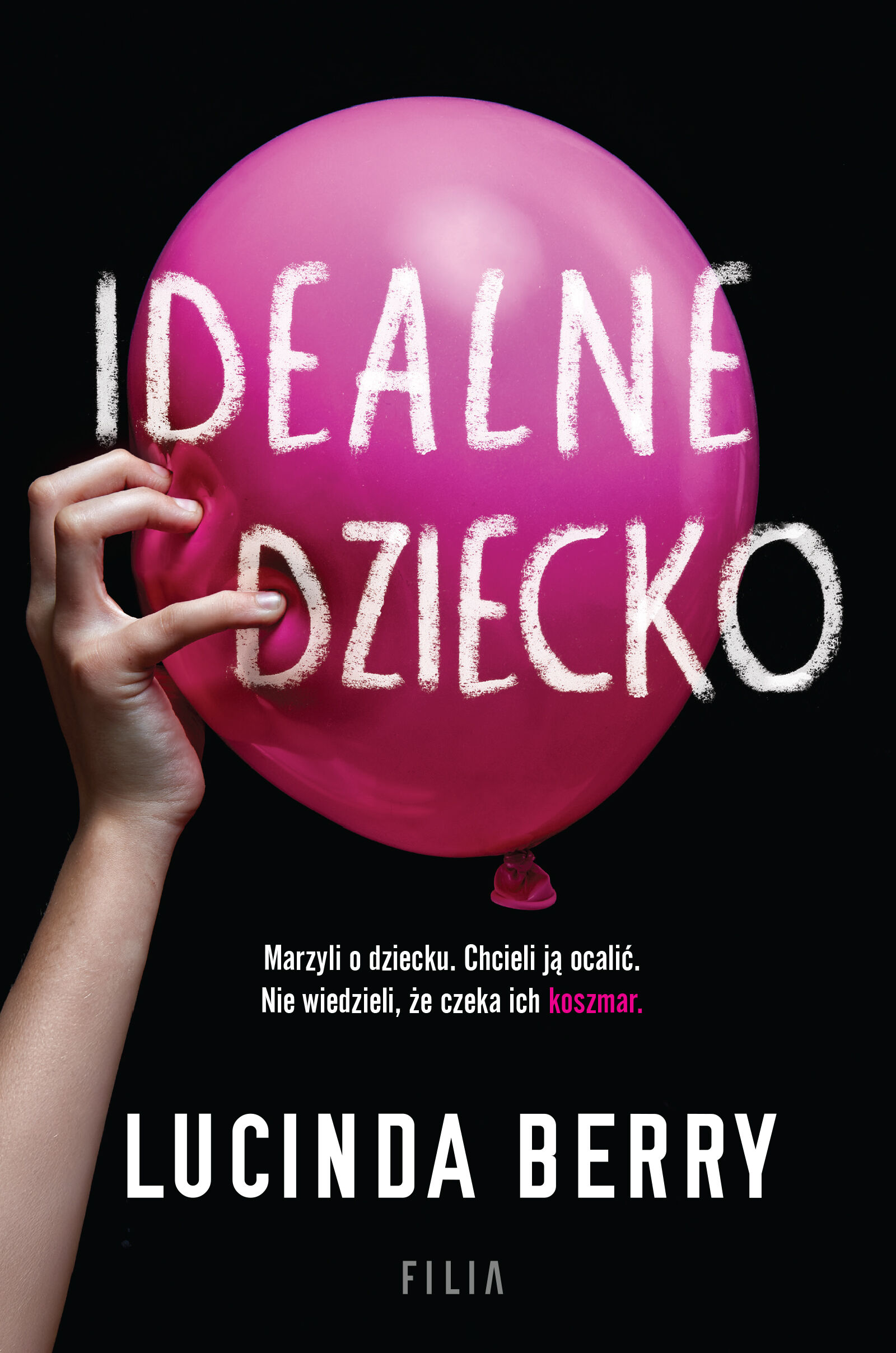 Idealne dziecko