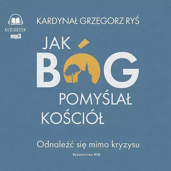Jak Bóg pomyślał Kościół (audiobook CD)