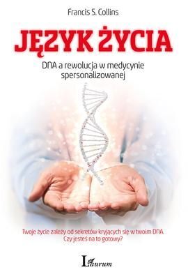 Język życia dna a rewolucja w medycynie spersonalizowanej