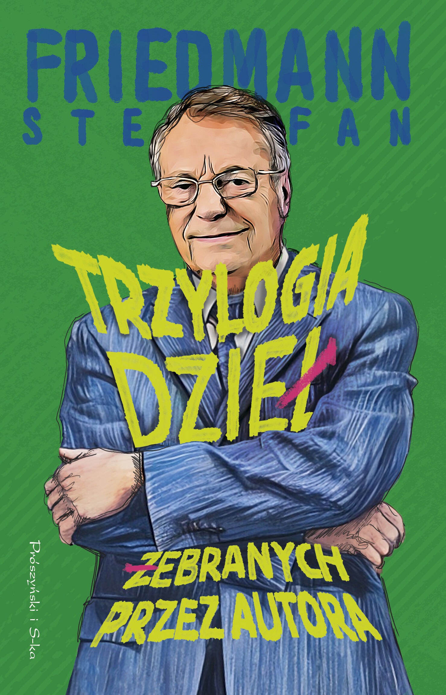 Trzylogia dzieł żebranych przez autora (e-book)