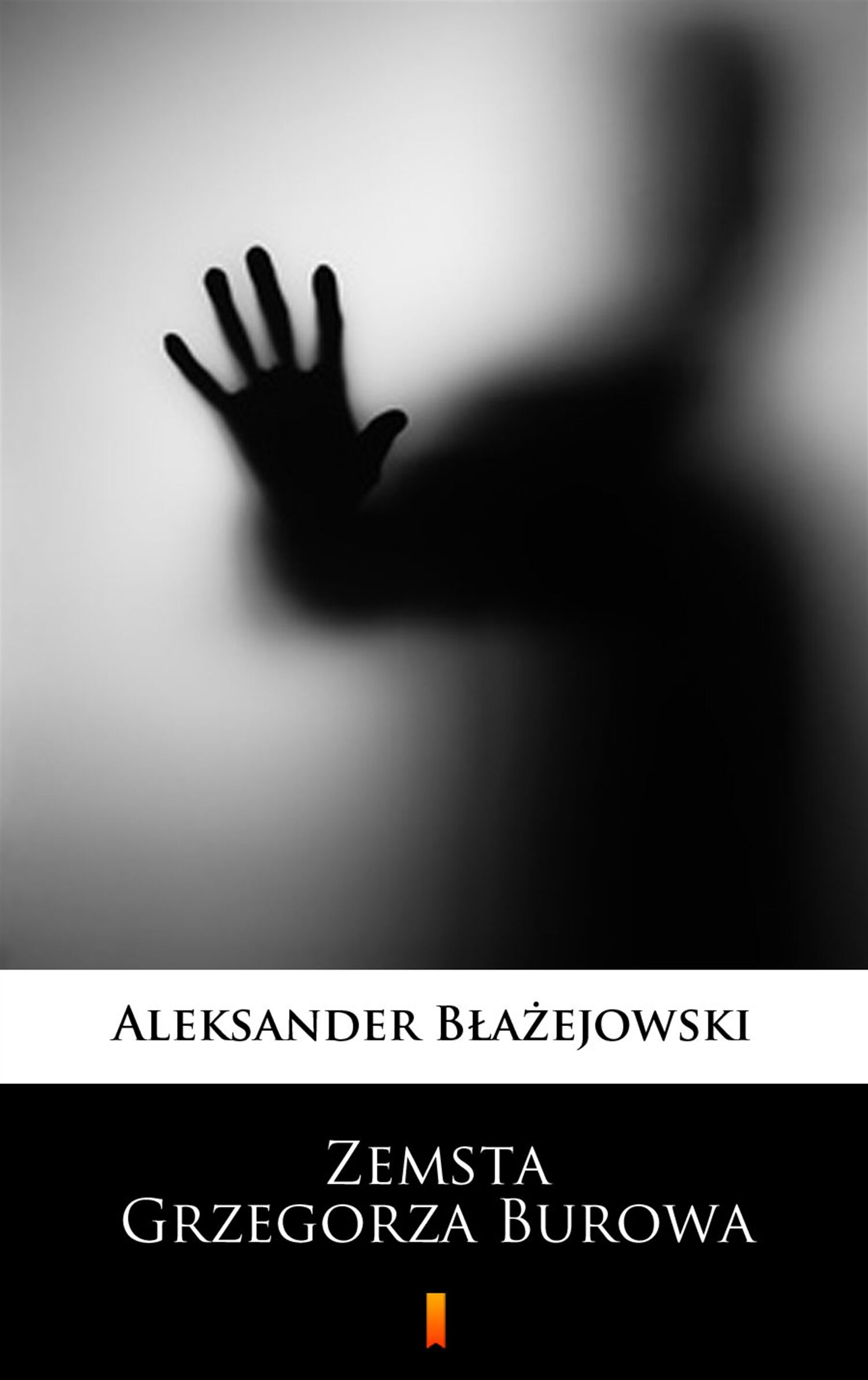Zemsta Grzegorza Burowa (e-book)