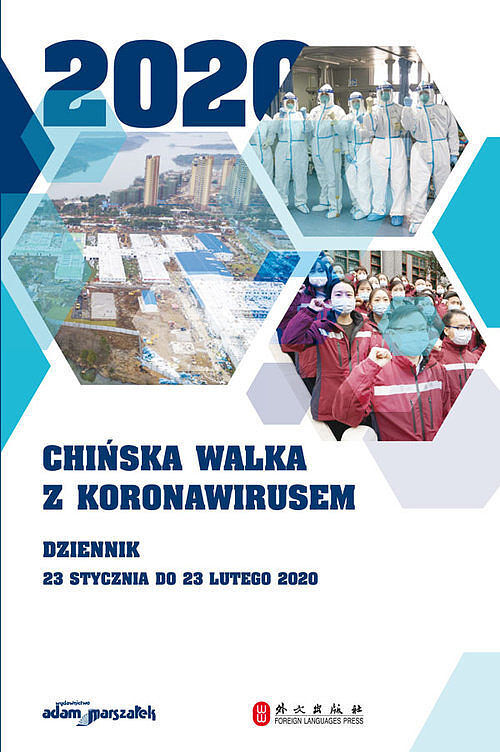 Chińska walka z koronawirusem. Dziennik.