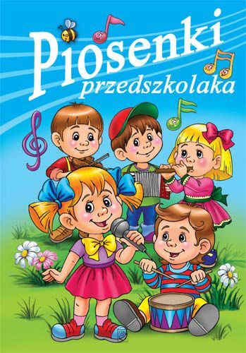 Piosenki przedszkolaka