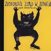 Zlotouste zero w zenicie