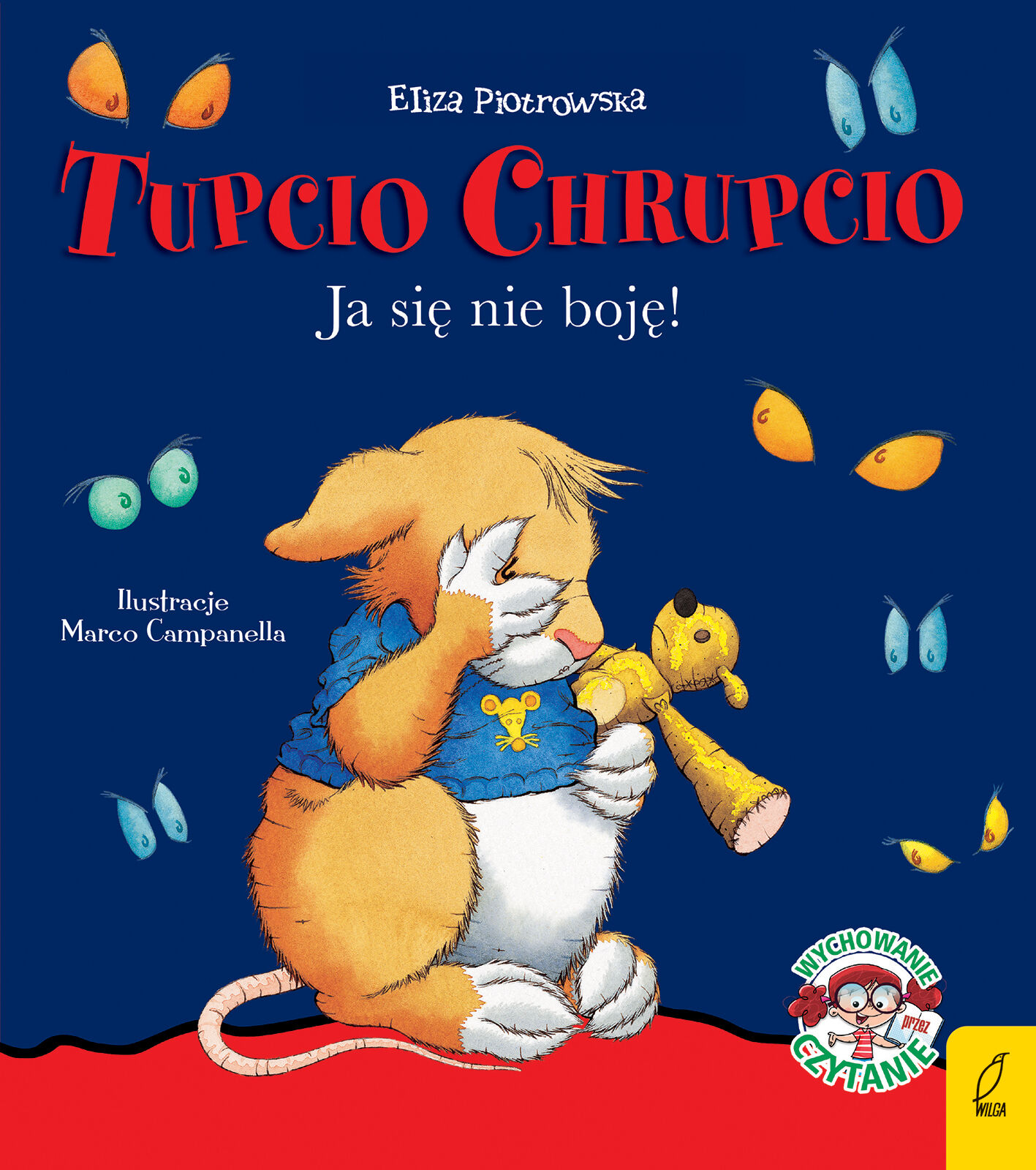 Tupcio Chrupcio. Ja się nie boję!