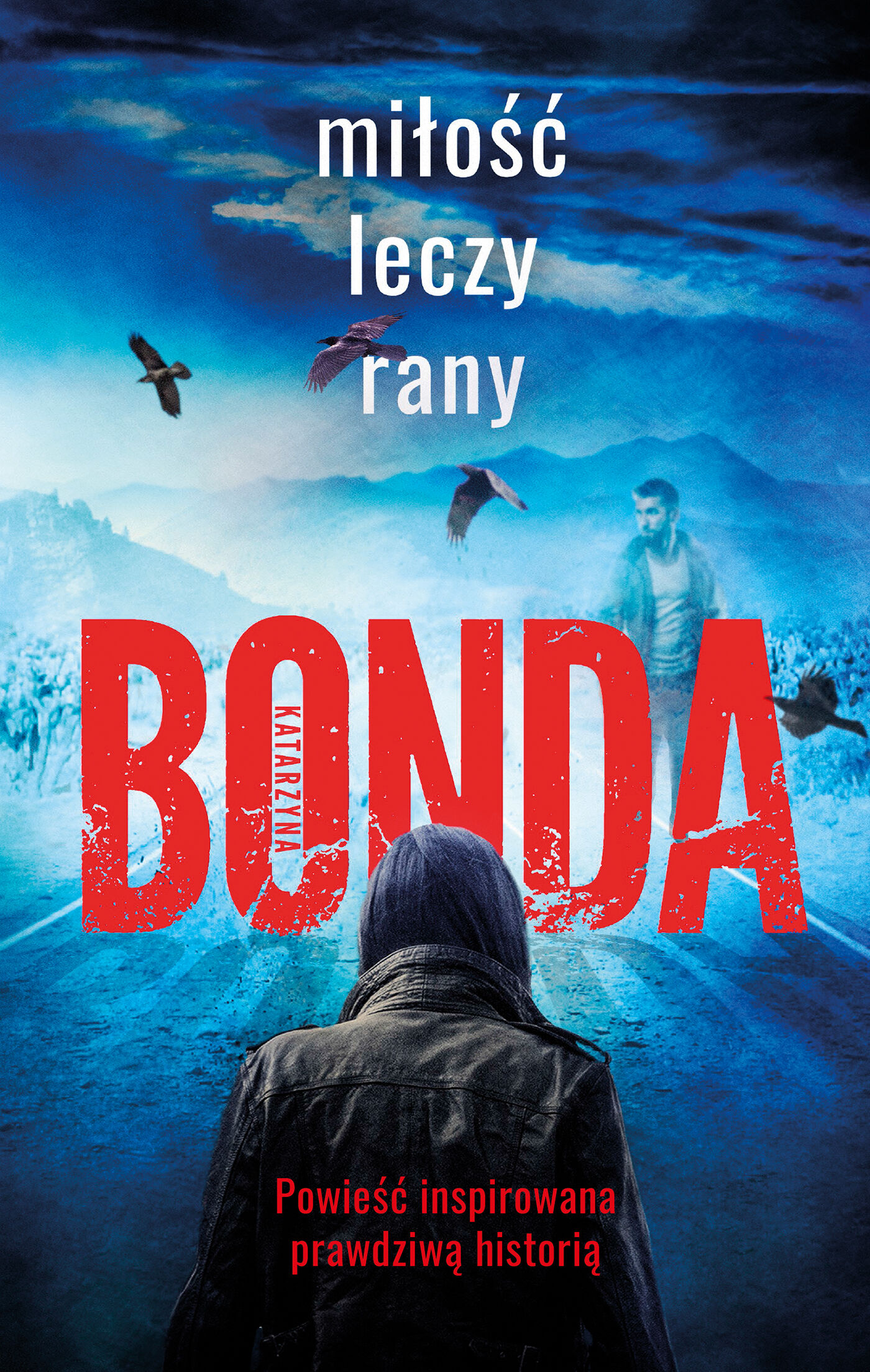 Miłość leczy rany (e-book)