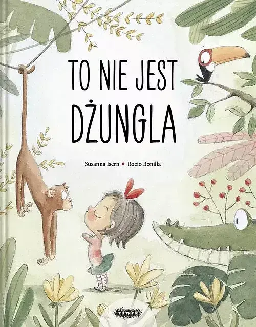 To NIE jest dżungla