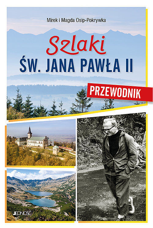 Szlaki św. Jana Pawła II.