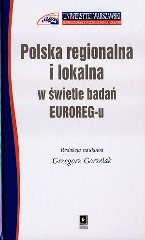 Polska regionalna i lokalna w świetle badań EUROREG-u