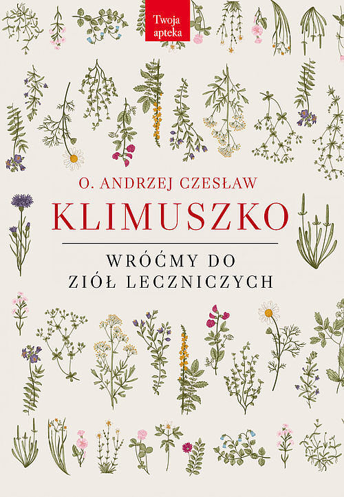 Wróćmy do ziół leczniczych