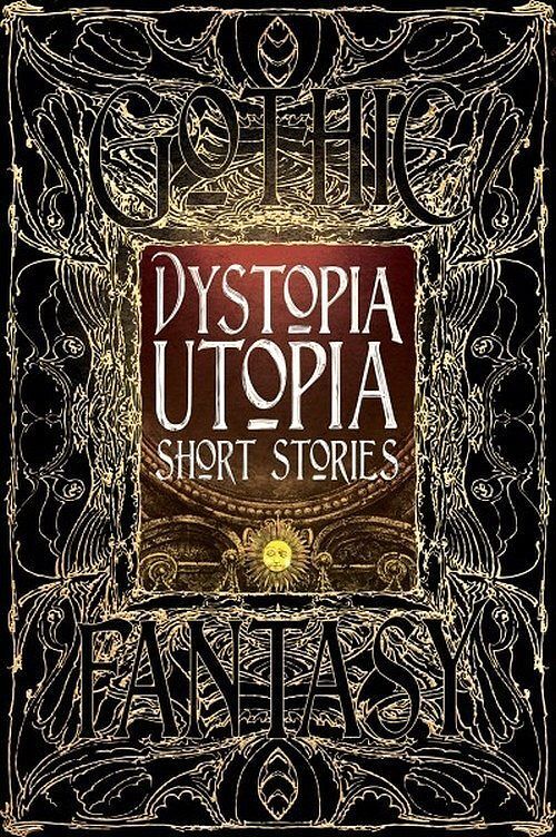 Dystopia Utopia Short Stories