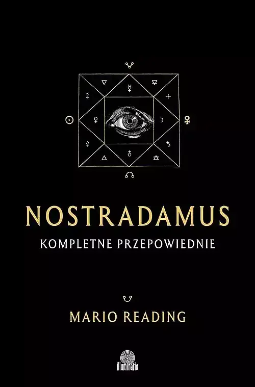 Nostradamus. Kompletne przepowiednie