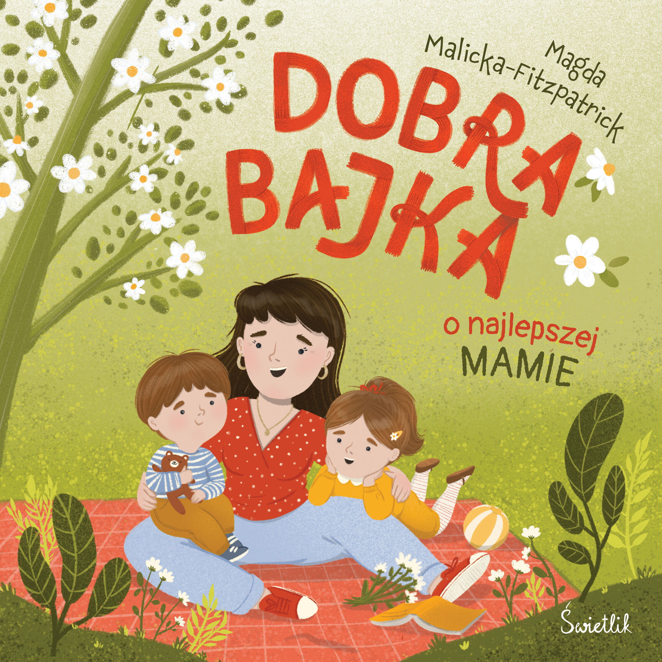 Dobra bajka o najlepszej mamie
