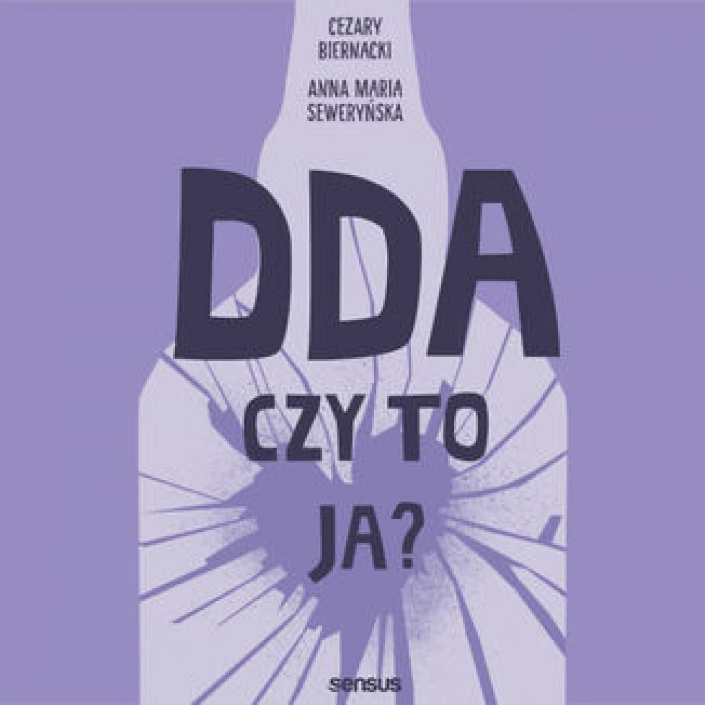 DDA - czy to ja? (audiobook MP3)