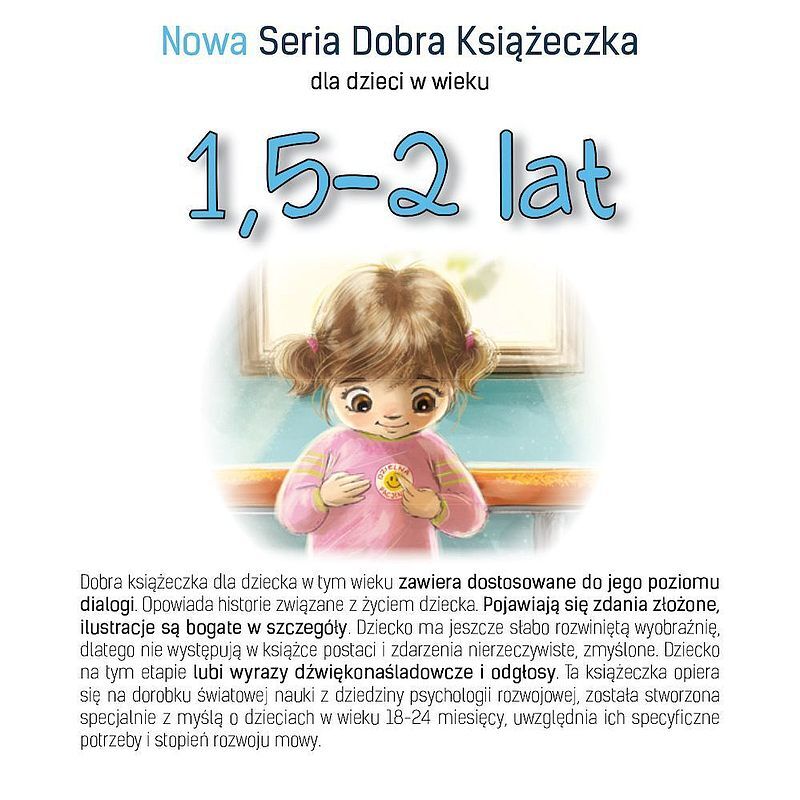 Nowa seria dobra książeczka 1,5-2 lat