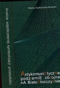 Antykomiunistyczne podziemie zbrojne na Białostocczyźnie