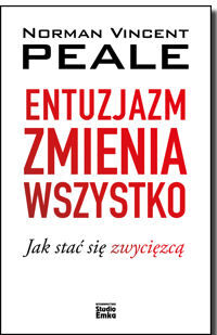 Entuzjazm zmienia wszystko