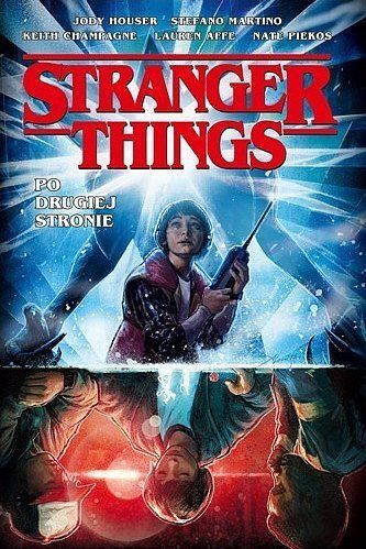 Stranger Things - 1 - Po drugiej stronie