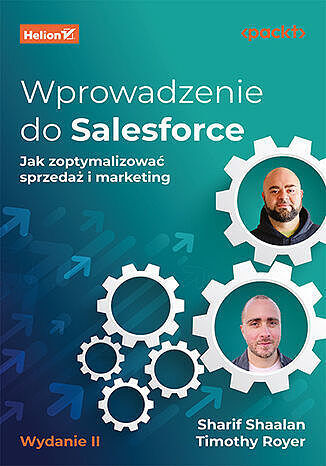 Wprowadzenie do Salesforce. Jak zoptymalizować sprzedaż i marketing.