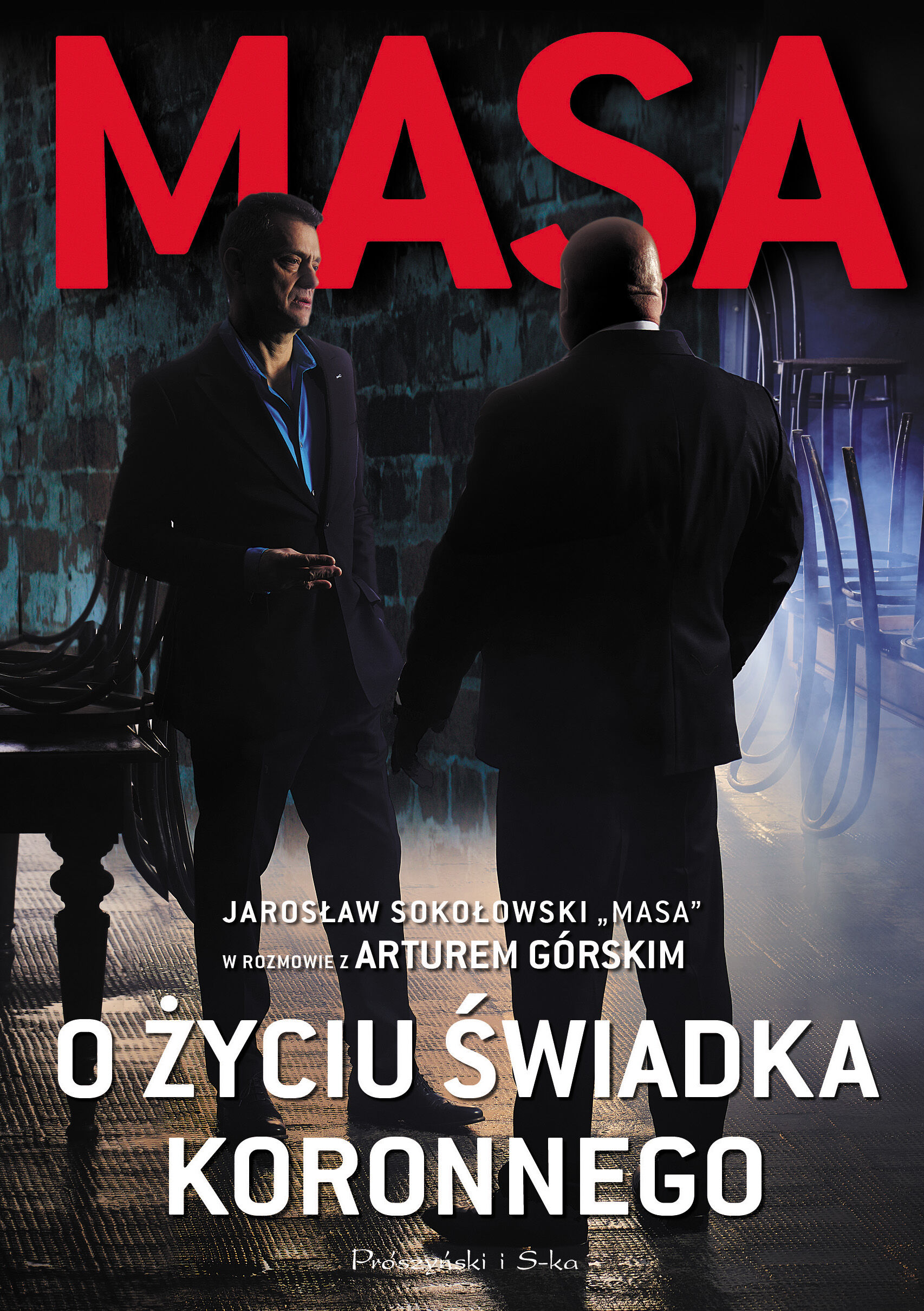 Masa o życiu świadka koronnego.