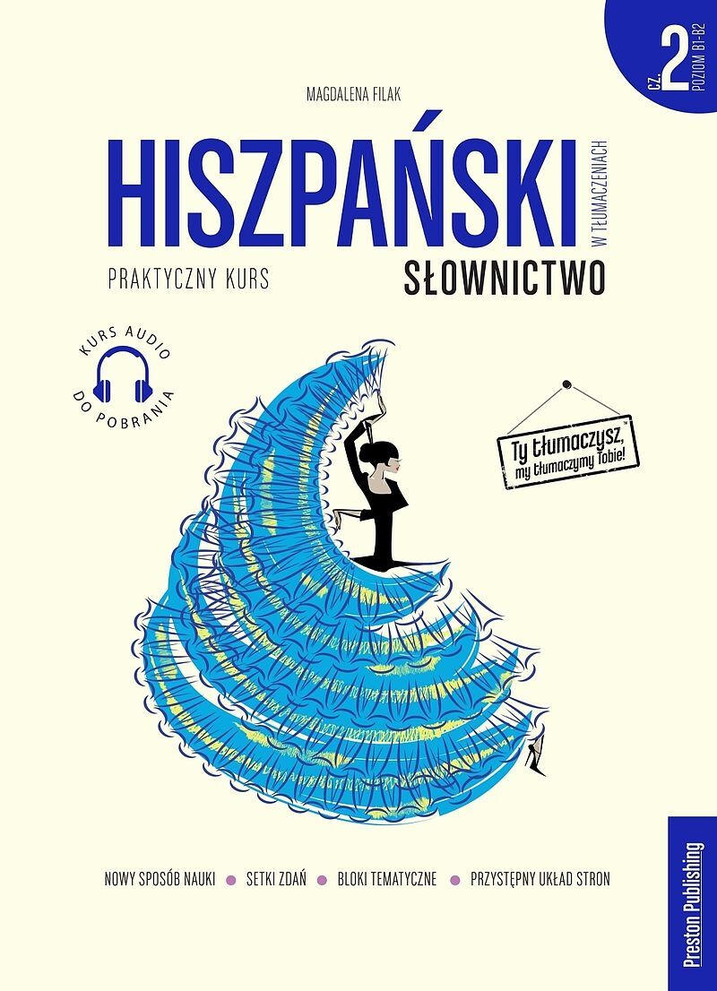 Hiszpański w tłumaczeniach. Słownictwo 2 poziom b1-b2