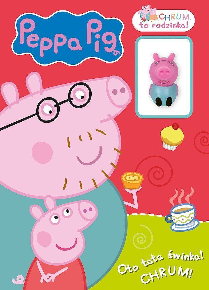 Peppa Pig. Chrum, to rodzinka! cz. 4 Oto tata świnka! CHRUM!