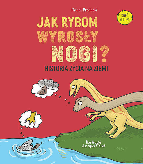 Jak rybom wyrosły nogi? historia życia na ziemi