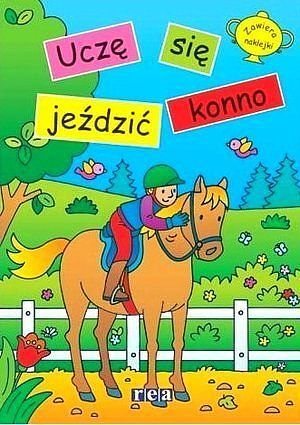 Ja i mój koń. Uczę się jeździć konno