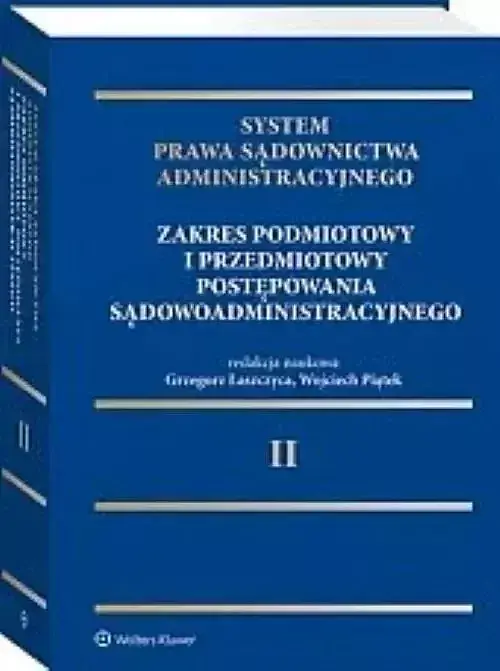 System Prawa Sądownictwa Administracyjnego. Tom 2