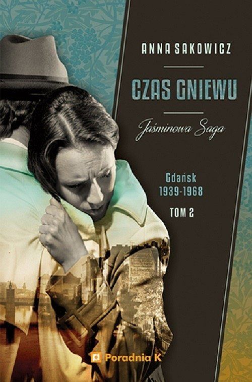 Jaśminowa Saga. Tom 2 Czas gniewu