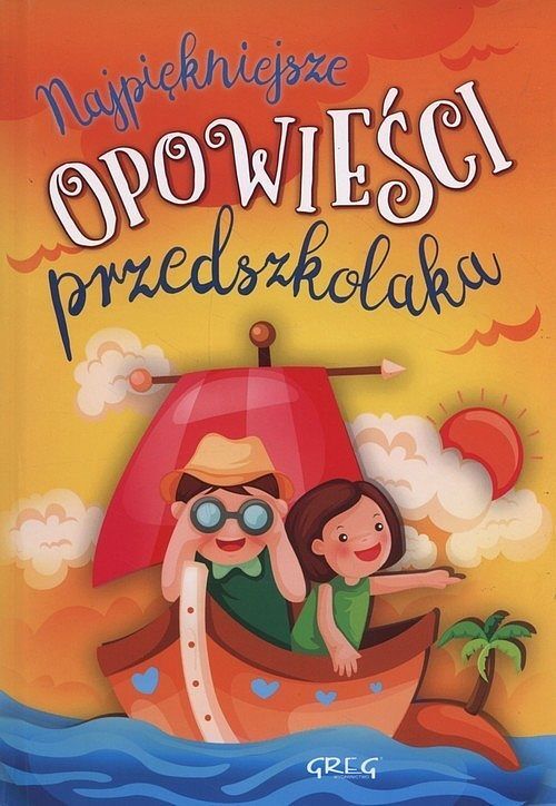Najpiękniejsze opowieści przedszkolaka