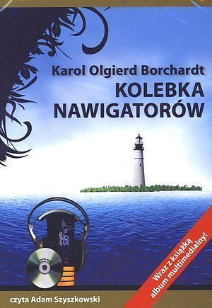 Kolebka nawigatorów. Książka audio CD MP3