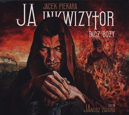 Ja, inkwizytor. Bicz boży (audiobook CD)