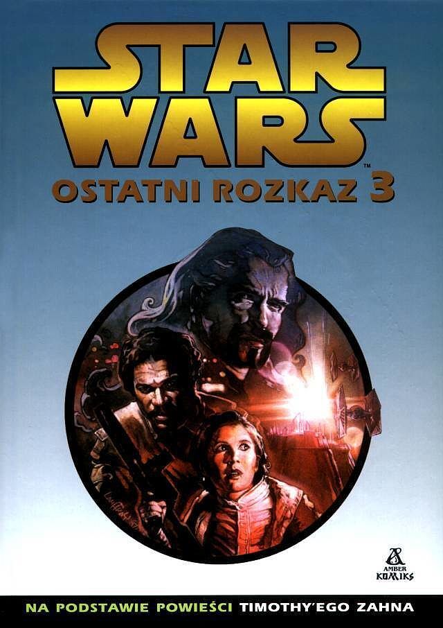 Star Wars. Ostatni rozkaz. Część 3