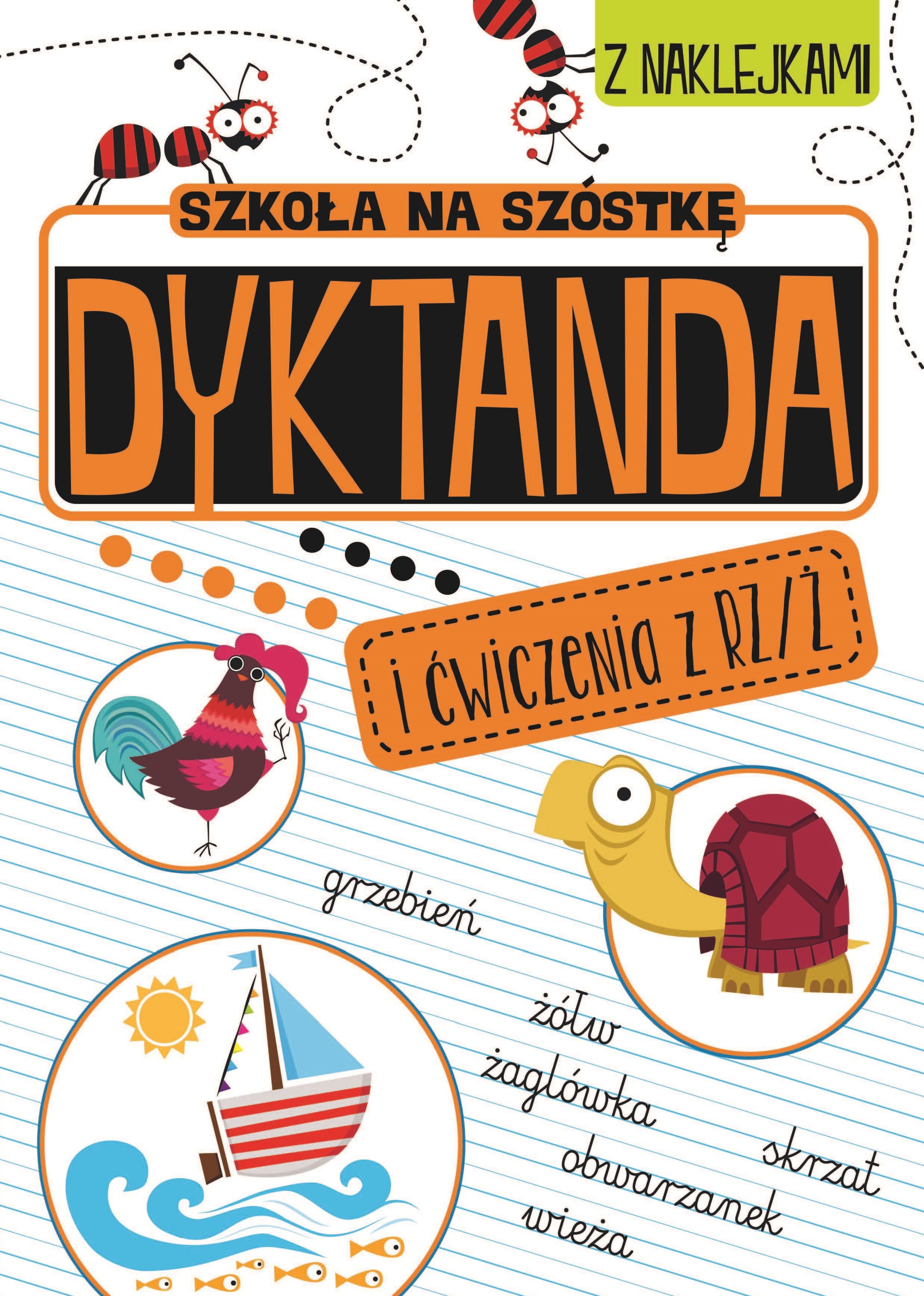 Szkoła na szóstkę. Dyktanda na rz/ż