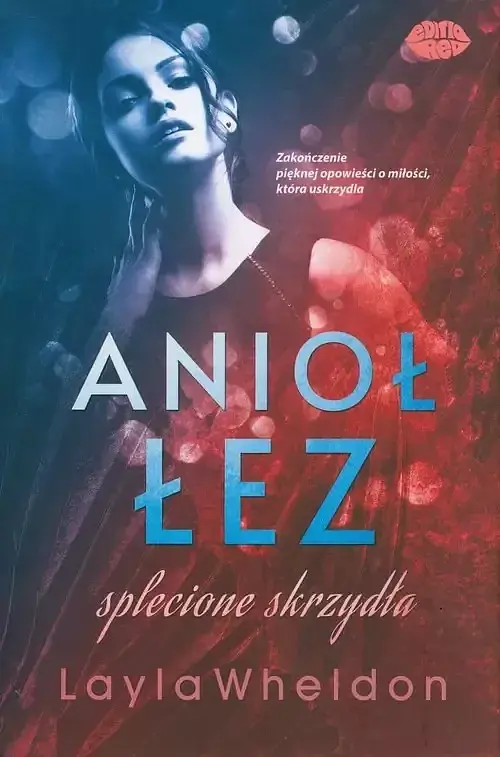 Anioł łez - 04. Splecione skrzydła