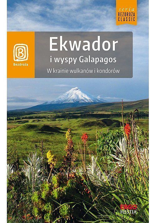 Ekwador i wyspy Galapagos W krainie wulkanów i kondorów.