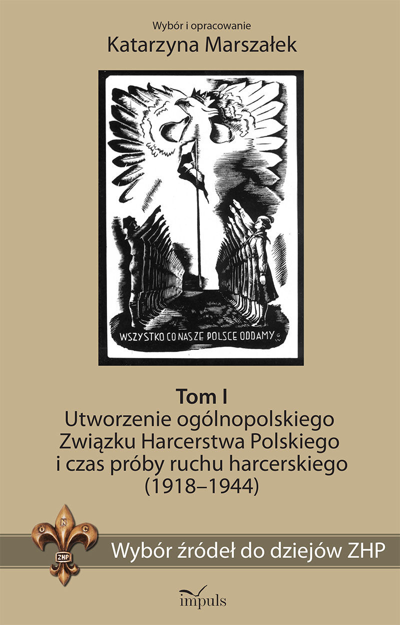 Wybór źródeł do dziejów ZHP. Tom I