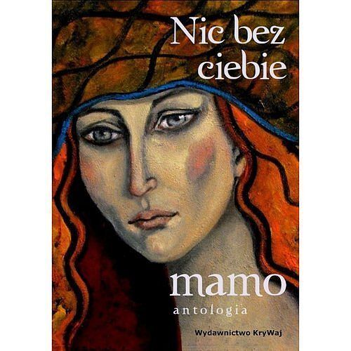 Nic bez ciebie mamo. Tom 2