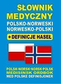Słownik medyczny polsko-norweski • norwesko-polski + definicje haseł