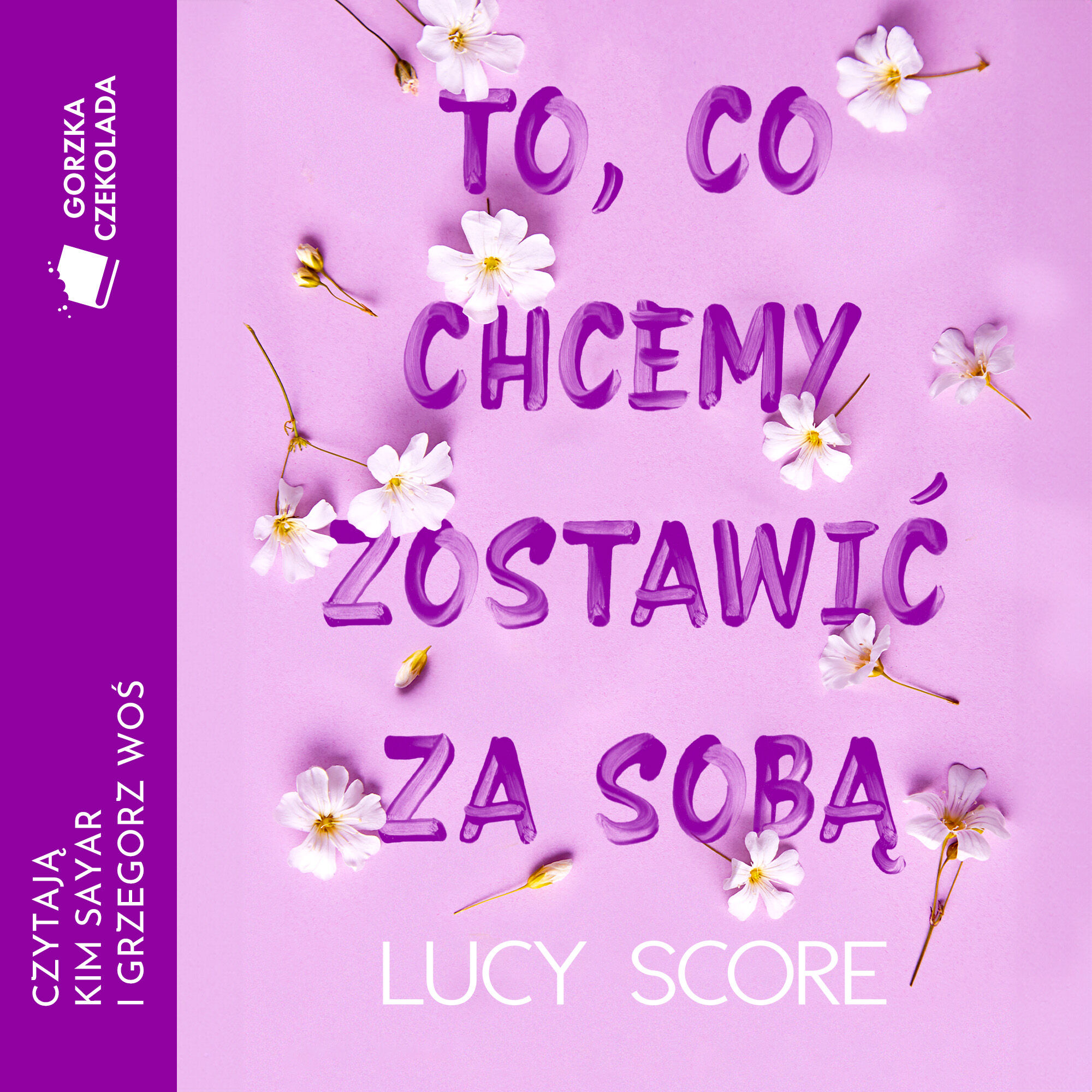 To, co chcemy zostawić za sobą (audiobook MP3)