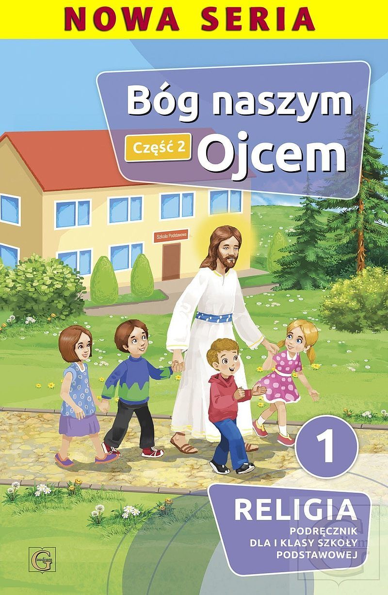 Religia bóg naszym ojcem podręcznik dla klasy 1 część 2 szkoła podstawowa